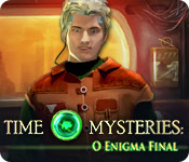 Download Time Mysteries: O Enigma Final game