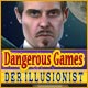 Download Dangerous Games: Der Illusionist game