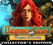 Download Dangerous Games: Prisoners of Destiny Collector's Edition game