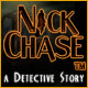 Download Nick Chase: A Detective Story game
