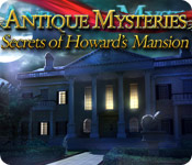 Download Antique Mysteries: Secrets of Howard's Mansion game