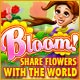 Download Bloom! Share flowers with the World game