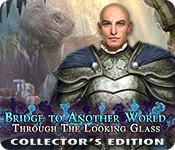 Download Bridge to Another World: Through the Looking Glass Collector's Edition game