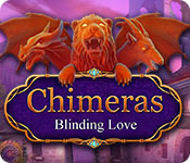 Download Chimeras: Blinding Love game