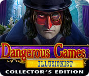 Download Dangerous Games: Illusionist Collector's Edition game