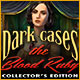 Download Dark Cases: The Blood Ruby Collector's Edition game
