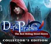 Download Dark Parables: The Red Riding Hood Sisters Collector's Edition game
