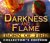 Download Darkness and Flame: Born of Fire Collector's Edition game