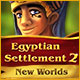 Download Egyptian Settlement 2: New Worlds game