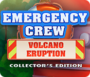 Download Emergency Crew: Volcano Eruption Collector's Edition game
