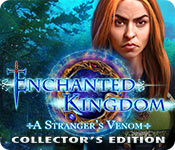 Download Enchanted Kingdom: A Stranger's Venom Collector's Edition game