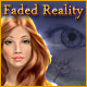 Download Faded Reality game