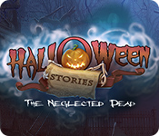 Download Halloween Stories: The Neglected Dead game