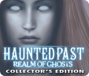 Download Haunted Past: Realm of Ghosts Collector's Edition game
