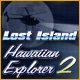 Download Hawaiian Explorer 2: Lost Island game