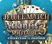 Download Jewel Match Solitaire: Atlantis 3 Collector's Edition game