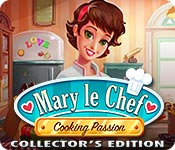 Download Mary le Chef: Cooking Passion Collector's Edition game