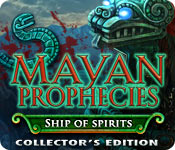 Download Mayan Prophecies: Ship of Spirits Collector's Edition game