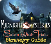 Download Midnight Mysteries: The Salem Witch Trials Strategy Guide game