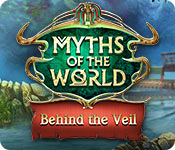 Download Myths of the World: Behind the Veil game