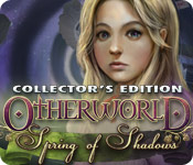 Download Otherworld: Spring of Shadows Collector's Edition game