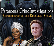 Download Paranormal Crime Investigations: Brotherhood of the Crescent Snake game