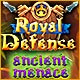 Download Royal Defense Ancient Menace game