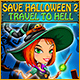 Download Save Halloween 2: Travel to Hell game