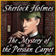 Download Sherlock Holmes: The Mystery of the Persian Carpet game