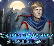 Download Spirits of Mystery: The Fifth Kingdom game