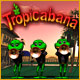 Download Tropicabana game