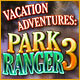 Download Vacation Adventures: Park Ranger 3 game