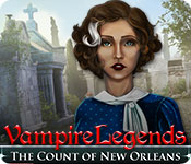 Download Vampire Legends: The Count of New Orleans game