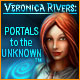 Download Veronica Rivers: Portals to the Unknown game