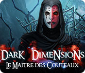 Download Dark Dimensions: Le Maître des Couteaux game
