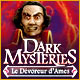 Download Dark Mysteries: Le Dévoreur d'Ames game