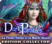 Download Dark Parables: La Petite Sirène et la Marée Mauve Edition Collector game