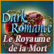 Download Dark Romance: Le Royaume de la Mort game