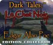 Download Dark Tales: Le Chat Noir par Edgar Allan Poe Edition Collector game