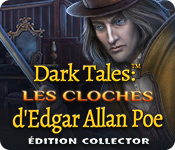 Download Dark Tales: Les Cloches d’Edgar Allan Poe Édition Collector game