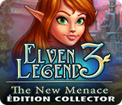 Download Elven Legend 3: The New Menace Édition Collector game