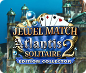 Download Jewel Match Solitaire: Atlantis 2 Édition Collector game