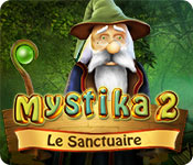 Download Mystika 2: Le Sanctuaire game