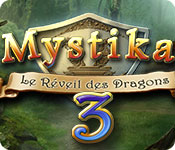 Download Mystika 3: Le Réveil des Dragons game
