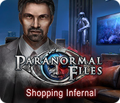 Download Paranormal Files: Shopping Infernal game