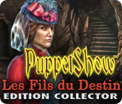 Download PuppetShow: Les Fils du Destin Edition Collector game