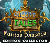 Download Queen's Tales: Fautes Passées Edition Collector game