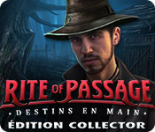 Download Rite of Passage: Destins en Main Édition Collector game