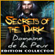 Download Secrets of the Dark: Domaine de la Peur Edition Collector game