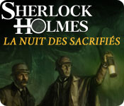 Download Sherlock Holmes: La Nuit des Sacrifiés game